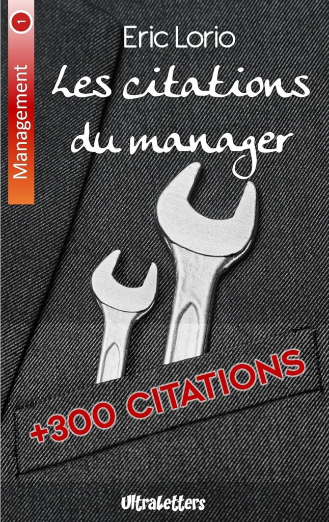 Les citations du manager: Plus de 300 citations inspirante